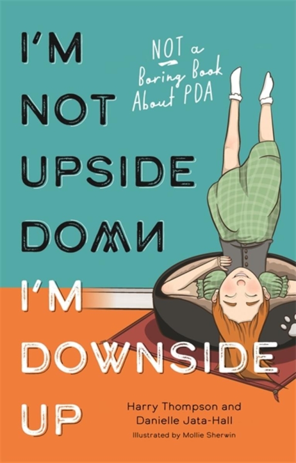 I'm Not Upside Down, I'm Downside Up  (PDA)